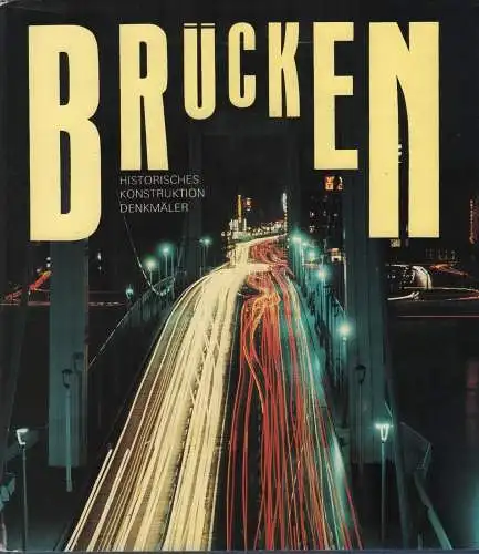 Buch: Brücken, Erler, Uwe (u.a.), 1988, Fachbuchverlag Leipzig, gebraucht, gut