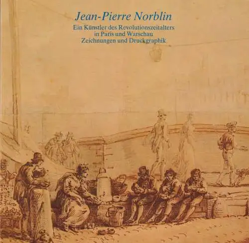 Buch: Jean-Pierre Norblin, Westfehling, Uwe, 1989, Zeichnungen und Druckgraphik