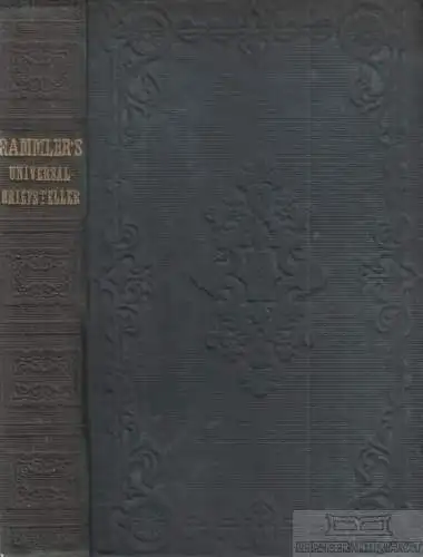 Buch: Universal-Briefsteller oder Musterbuch, Rammler, Otto Friedrich. 1858