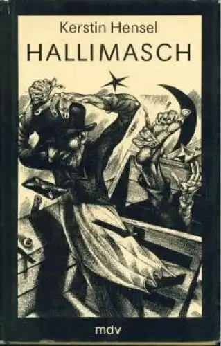 Buch: Hallimasch, Hensel, Kerstin. 1989, Mitteldeutscher Verlag, Erzählungen 832