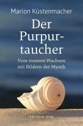 Buch: Der Purpurtaucher, Küstenmacher, Marion, 2015, Vier-Türme-Verlag