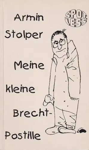 Buch: Meine kleine Brecht-Postille, Stolper, Armin, 1998, SPOTLESS-Verlag