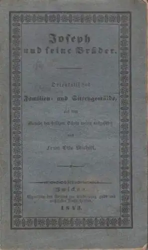 Buch: Joseph und seine Brüder, Stichert, Franz Otto, 1843, gebraucht, gut