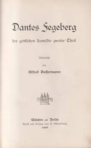 Buch: Dantes Fegeberg, Der göttlichen Komödie zweiter Theil, 1909, Oldenbourg