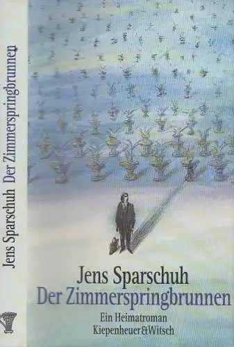 Buch: Der Zimmerspringbrunnen, Sparschuh, Jens. 1995, Ein Heimatroman