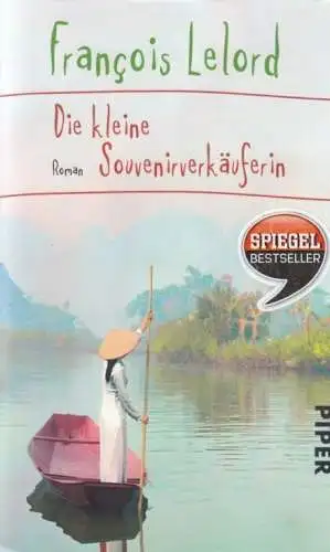 Buch: Die kleine Souvenirverkäuferin, Lelord, Francois. 2013, Piper Verlag