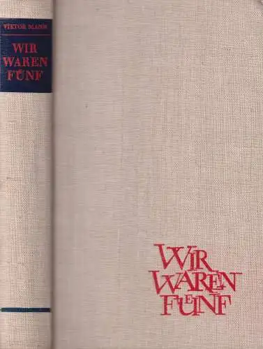Buch: Wir waren fünf, Mann, Viktor. 1961, Buchverlag Der Morgen, gebraucht, gut