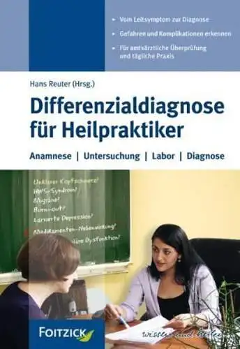Buch: Differenzialdiagnose für Heilpraktiker, Reuter, Hans, 2010, Foitzick