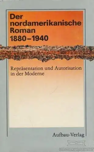 Buch: Der nordamerikanische Roman 1880-1940, Dziwas. 1989, Aufbau Verlag