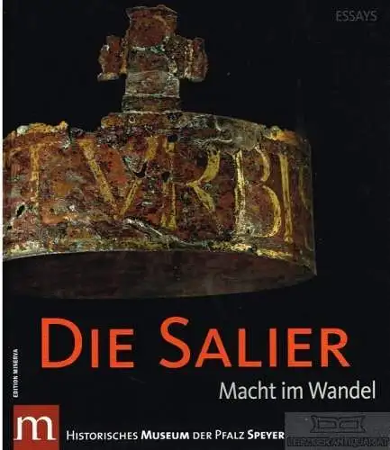 Buch: Die Salier, Heeg, Laura. 2011, Edition Minerva Hermann Farnung