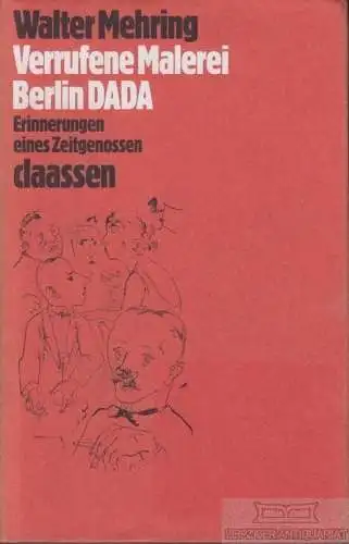 Buch: Verrufene Malerei Berlin DADA, Mehring, Franz. Walter Mehring Werke, 1983