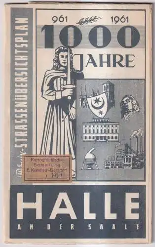 Faltplan: 1000 Jahre Halle an der Saale 961-1961, Phönix-Straßenübersichtsplan