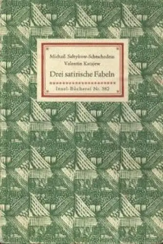 Insel-Bücherei 382, Drei satirische Fabeln, Saltykow-Schtschedrin. 1951