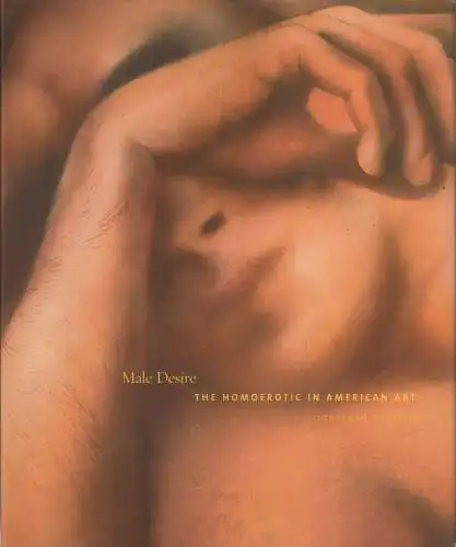Buch: Male Desire, Weinberg,  Jonathan, 2004, gebraucht, sehr gut