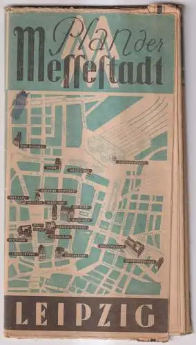 Faltplan: Plan der Messestadt Leipzig. 1948, Maßstab 1 : 14 000, Stadtplan