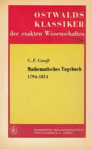 Buch: Mathematisches Tagebuch 1796-1814, Gauß, C. F. 1976, gebraucht, gut