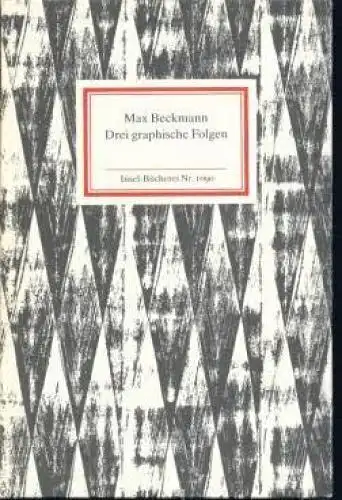 Insel-Bücherei 1090, Max Beckmann. Drei graphische Folgen, Pillep, Rudolf. 1989