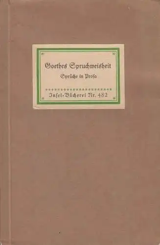 Insel-Bücherei 482, Goethes Spruchweisheit, Goethe, Insel-Verlag, gebraucht, gut