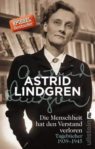 Buch: Die Menschheit hat den Verstand verloren, Lindgren, Astrid, 2016, Ullstein