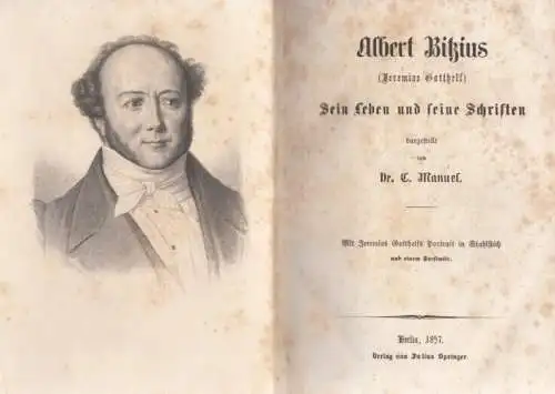 Buch: Albert Bitzius, Leben und Schriften. Manuel, C., 1857, J. Springer Verlag