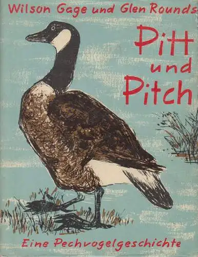 Buch: Pitt und Pitch, Gage, Wilson, 1963, Cecilie Dressler Verlag, gebraucht gut