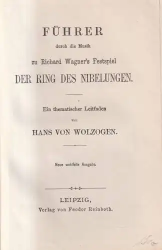 Buch: Der Ring des Nibelungen, Hans von Wolzogen, Feodor Reinboth, MEPH Exlibris
