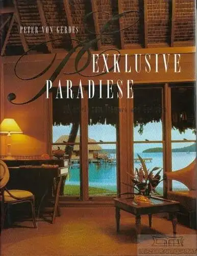 Buch: Exklusive Paradiese, Gerdes, Peter von. 1998, Wihelm Heyne Verlag