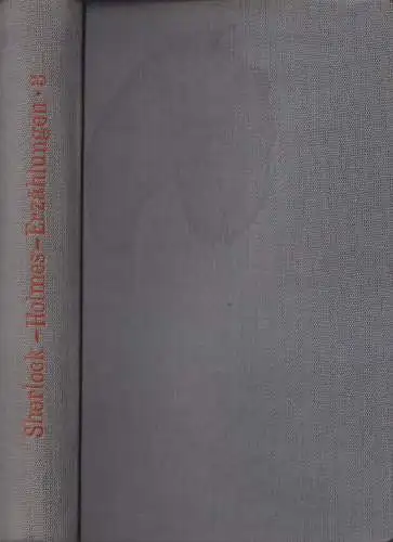 Buch: Sämtliche Sherlock Holmes Erzählungen I-V. Doyle, Kiepenheuer, 3 Bände