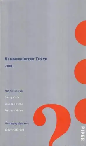 Buch: Klagenfurter Texte, Schindel, Robert (Hg.), 2000, Piper Verlag