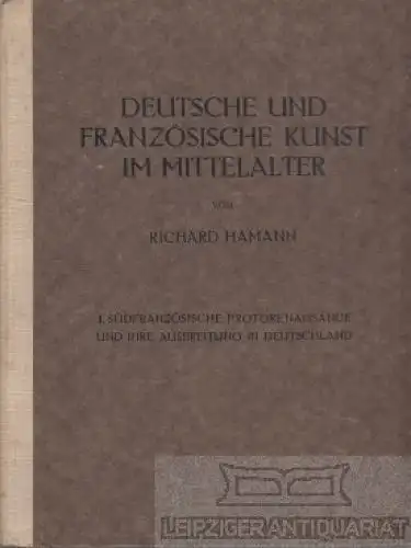 Buch: Deutsche und Französische Kunst im Mittelalter, Hamann, Richard. 1922