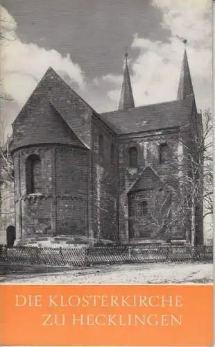 Buch: Die Klosterkirche zu Hecklingen, Adamiak, Josef. Das christliche Denkmal