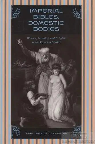Buch: Imperial Bibles, Domestic Bodies, Carpenter, Mary Wilson. 2003