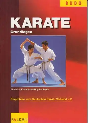 Buch: Karate, Karamitsos, Ethimios, Bogdan Pejcic. 1999, Falken Verlag