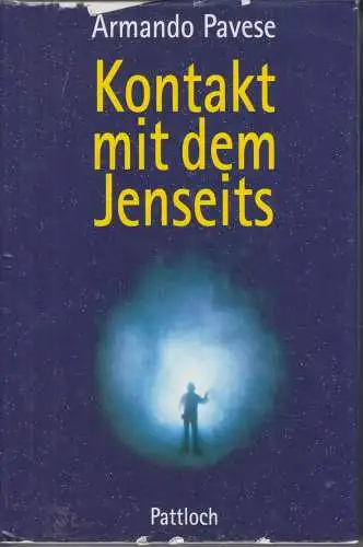 Buch: Kontakt mit dem Jenseits, Pavese, Armando. 1998, Pattloch Verlag