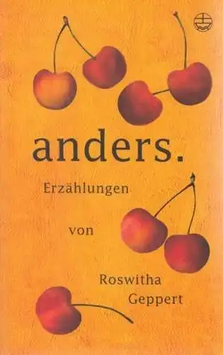 Buch: anders, Geppert, Roswitha. 2003, Evangelische Verlagsanstalt, Erzähl 11670