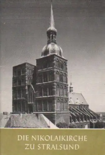 Buch: Die Nikolaikirche Stralsund, Löffler, Fritz. Das christliche Denkmal, 1962