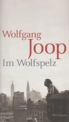 Buch: Im Wolfspelz, Joop, Wolfgang. 2003, Eichborn, gebraucht, gut