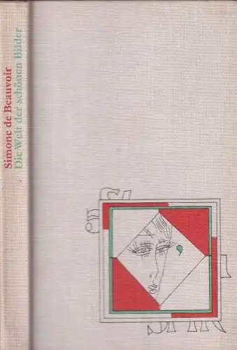 Buch: Die Welt der schönen Bilder, Beauvoir, Simone de. 1969, Volk & Welt Verlag