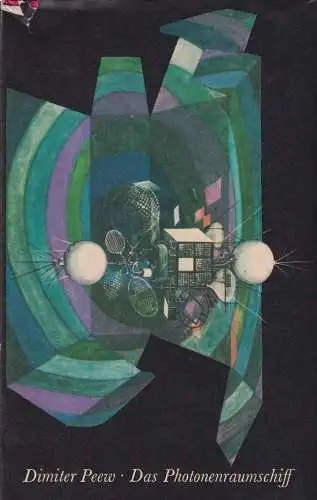 Buch: Das Photonenraumschiff, Peew, Dimiter. 1969, Verlag Das Neue Berlin 319479