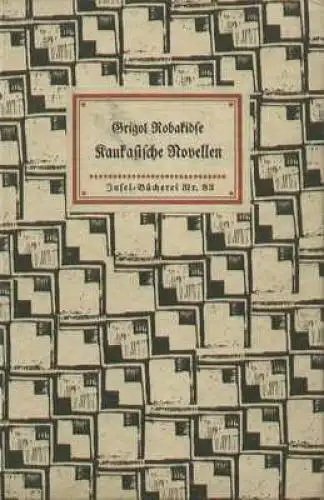 Insel-Bücherei 83, Kaukasische Novellen, Robakidse, Grigol, Insel-Verlag