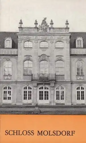 Heft: Schloss Molsdorf, Helmboldt, Rüdiger, 1989, Baudenkmale 68