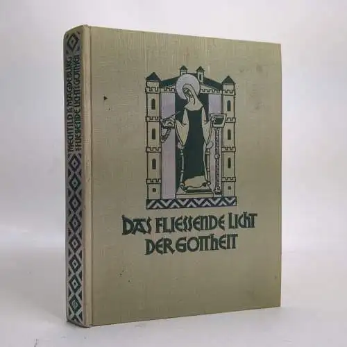 Buch: Das fließende Licht der Gottheit, Mechthild von Magdeburg, 1929, Grünewald