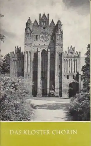 Buch: Das Kloster Chorin, Löffler, Fritz. Das Christliche Denkmal, 1965
