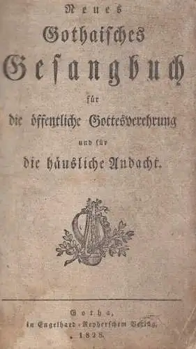 Buch: Neues Gothaisches Gesangbuch. Bretschneider, 1828, Engelhard-Reyersch