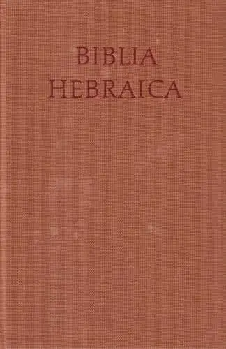 Buch: Biblia Hebraica, Kittel, Rudolf, 1973, Württembergische Bibelanstalt
