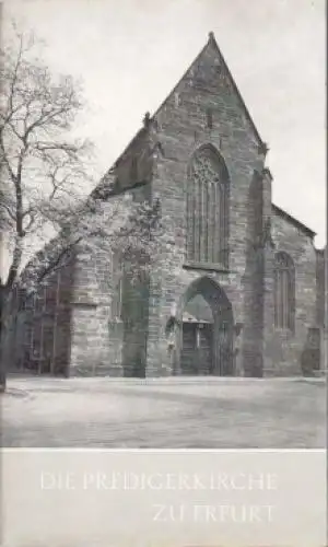 Buch: Die Predigerkirche zu Erfurt, Kaiser, Gerhard. Das christliche Denkmal