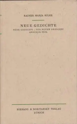 Buch: Neue Gedichte, Rilke, Rainer Maria, 1949, Niehans & Rokitansky Verlag