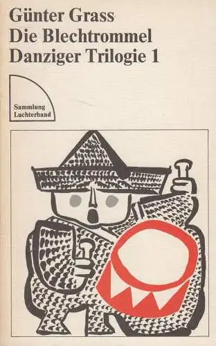 Buch: Die Blechtrommel, Grass, Günter. Sammlung Luchterhand, 1986, Luchterhand