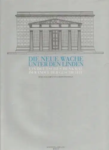 Buch: Die Neue Wache Unter den Linden, Stölzl, Christoph. 1993, gebraucht, gut