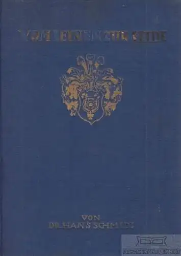 Buch: Vom Leinen zur Seide, Schmidt, Hans. 1926, Verlag F. L. Wagener